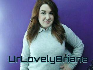 UrLovelyBriana