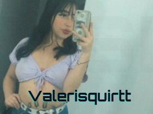 Valerisquirtt