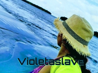 Violetaslave