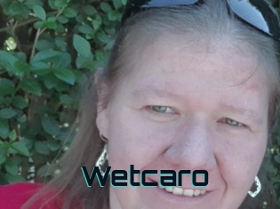 Wetcaro