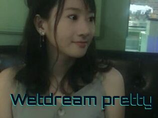 Wetdream_pretty