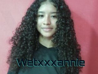 Wetxxxannie