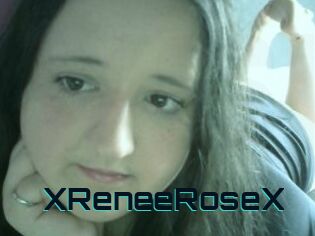 XReneeRoseX