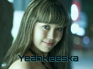 YeahKeeska