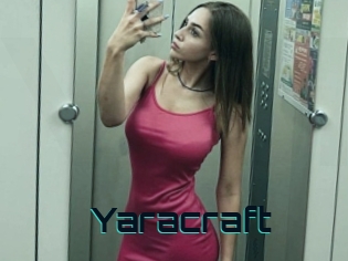 Yaracraft