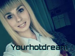 Yourhotdream