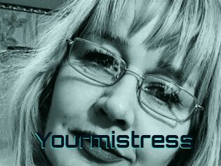 Yourmistress