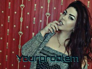 Yourproblem