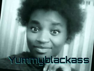 Yummyblackass