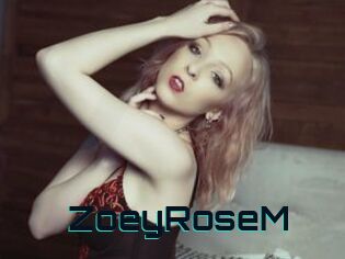 ZoeyRoseM